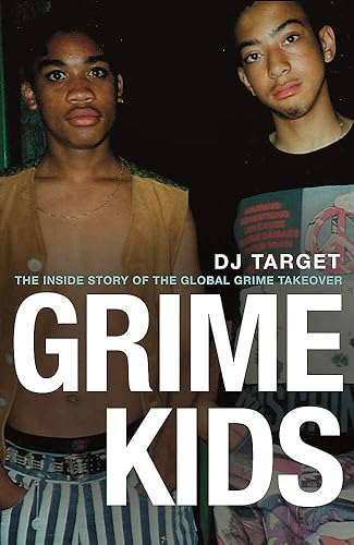 Download Grime Kids: The Inside Story of the Global Grime Takeover PDF
