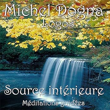 Source Interieure Cd Michel Dogna Logos Amazon Fr Musique Source Interieure Cd Michel Dogna Logos Amazon Fr Musique