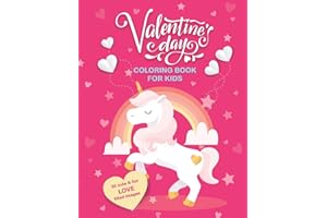Valentine's Day Coloring Book For Kids: 30 Cute and Fun Love Filled Images: Hearts, Sweets, Cherubs, Cute Animals and More! 8.5 x 11 Inches (21.59 x 27.94 cm)