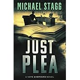 Just Plea (The Nate Shepherd Legal Thriller Series)