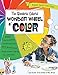 The Wonderful Colorful Wonder Wheel of Color: Activities, Stickers, Poster & More by Lynn Koolish, Kerry Graham