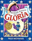 Officer Buckle & Gloria (Caldecott Medal Book)