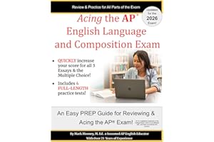 Acing the AP English Language & Composition Exam (Acing Essays)