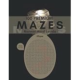 100 Premium Mazes: Maze Puzzle Books for Adults &amp; Teens | 100 Large Print Mazes; Hours of Fun with Brain Games (Mazes books)
