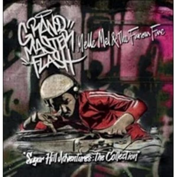 Grandmaster Flash & the Furious Five - Sugar Hill Adventures