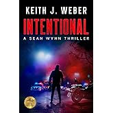 Intentional: A Sean Wynn Thriller