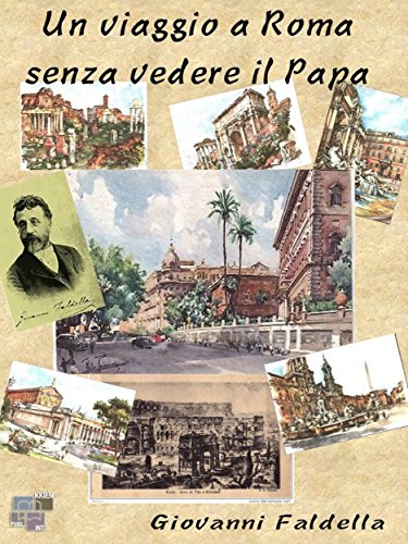 Amazoncom Un Viaggio A Roma Senza Vedere Il Papa Viaggi E - 