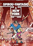 Spirou et Fantasio - Tome 39 - SPIROU A NEW-YORK (French Edition) by 