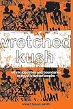 Wretched Kush by Stuart Tyson Smith
