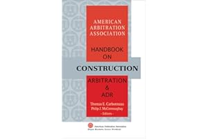 AAA Handbook on Construction Arbitration and ADR