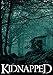 Kidnapped: Absent Ballad- Book 1