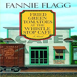 Amazon Com Fried Green Tomatoes At The Whistle Stop Cafe