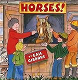 Horses! by Gail Gibbons
