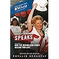 Phyllis Schlafly Speaks, Volume 3: How the Republican Party Became Pro-Life