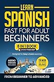Learn Spanish Fast for Adult Beginners: 8-in-1