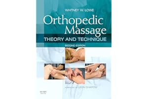 Orthopedic Massage: Theory and Technique