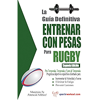 La guía definitiva - Entrenar con pesas para rugby (Spanish Edition) book cover La guía definitiva - Entrenar con pesas para rugby (Spanish Edition) book cover