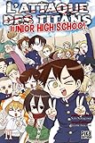 L'Attaque des Titans - Junior High School T11 (L'Attaque des Titans - Junior High School (11)) (French Edition) by 