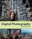 Complete Digital Photography, 8th