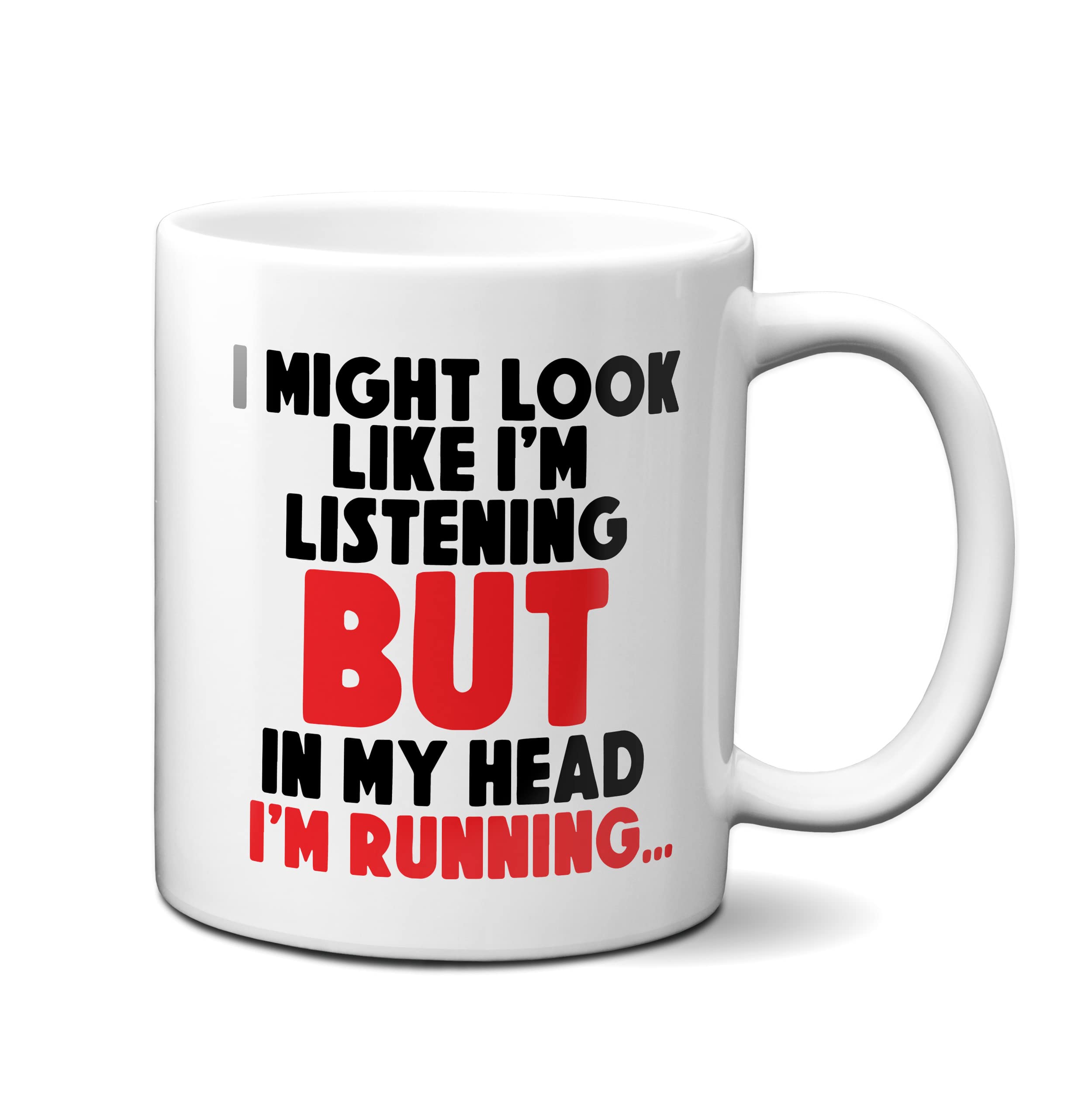 EllieBeanPrints Running Mug - I Might Look Like I'm Listening But in My Head I'm Running - Running Gift
