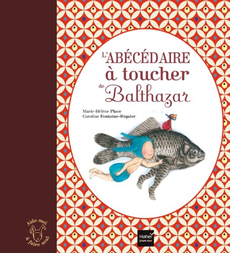 L' abécédaire à toucher de Balthazar