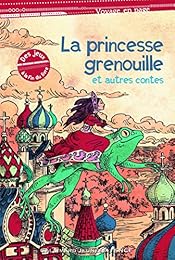 La  princesse grenouille et autres contes