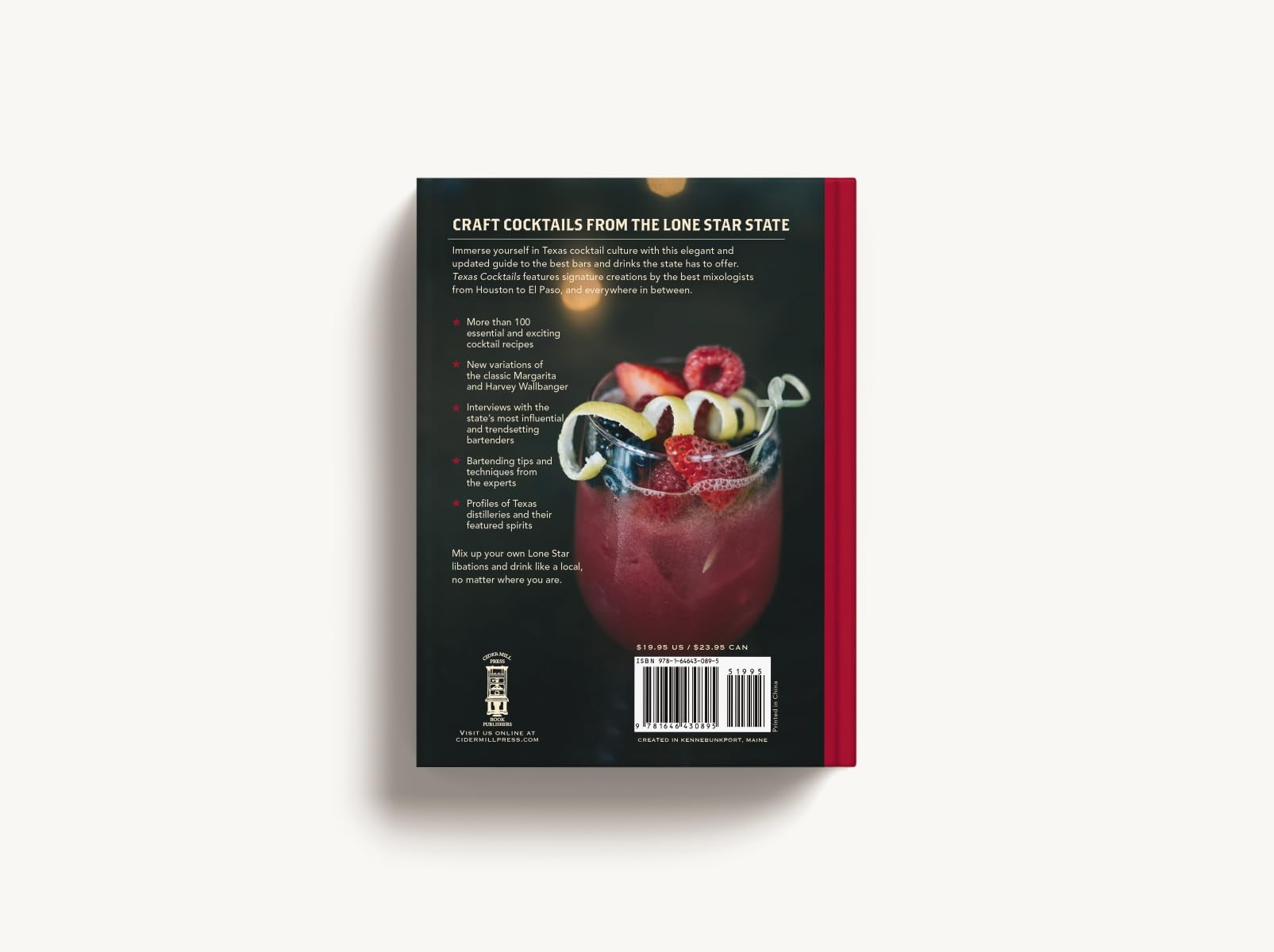 Texas Cocktails: The Second Edition: An Elegant Collection of Over 100 Recipes Inspired by the Lone Star State (City Cocktails)