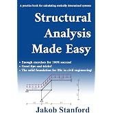 Structural Analysis Made Easy: A practice book for calculating statically determined systems
