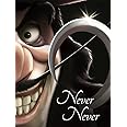 Disney Classics Peter Pan: Never Never (Villain Tales)