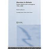 Marxism in Britain (Routledge Studies in Modern British History)
