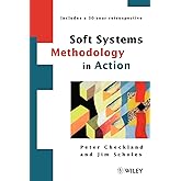 Soft Systems Methodology in Action
