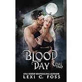Blood Day: Part Two