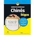 Chinês Para Leigos: caderno de ideogramas