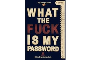 Gag Gift for Adults: My Password Logbook - Funny Internet Account Organizer with A-Z Tabs