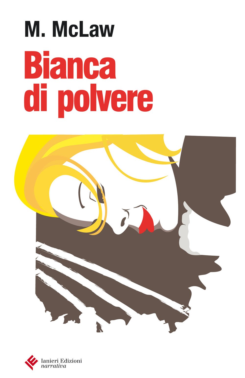 Bianca di polvere - M. McLaw