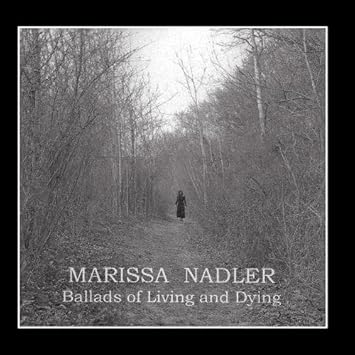 marissa nadler ballads of living and dying