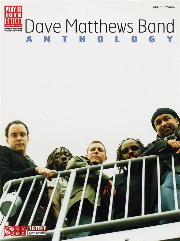Dave Matthews Band - Anthology (Play It Like It Is Guitar)