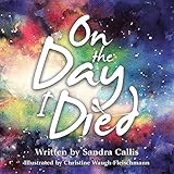 On the Day I Died