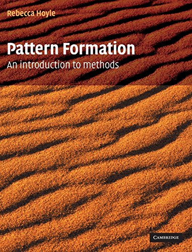 Pattern Formation: An Introduction to Methods (Cambridge Texts in Applied Mathematics)