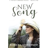 New Song: A Trinity Springs Novel: Book One