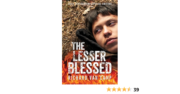 The Lesser Blessed 20th Anniversary Special Edition Van Camp Richard 9781771621137 Amazon Com Books