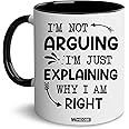 WHIDOBE Gag Gift Coffee Mug - I'm Not Arguing I'm Just Explaining Why I Am Right Mug, Gifts Funny Saying Quote Coffee Mug, Mom, Men, Woman, Women, Mommy, Mothers Day, Fathers Day, Christmas