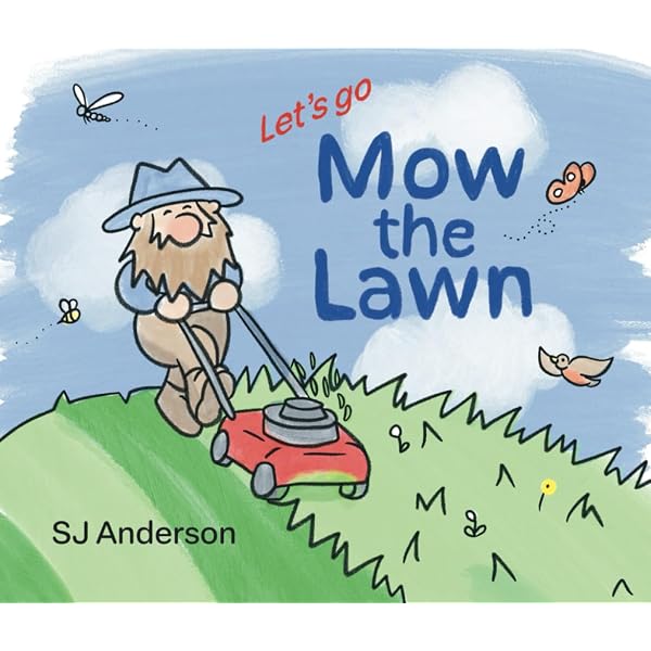 Let's go Mow the Lawn (Let's go books): Anderson, Mr Shawn