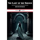 The Lady of the Shroud: Classic Literature (Annotated)