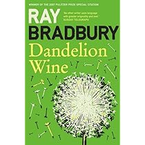 dandelion wine book age appropriate