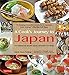 A Cook's Journey to Japan: 100 Homestyle Recipes from Japanese Kitchens by Sarah Marx Feldner, Noboru Murata