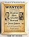 Jesse James Wanted Sign Vintage 11x14 Unframed Poster - Wild West Outlaw Decor, Antique Western Wall Art, Rustic Cowboy Artwork, Historic Memorabilia for Man Cave, Bar, Saloon, Old West History