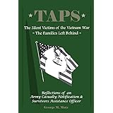 TAPS: The Silent Victims of the Vietnam War: The Families Left Behind