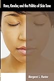 Race, Gender, and the Politics of Skin Tone