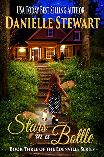 Stars in a Bottle (The Edenville Series Book 3)